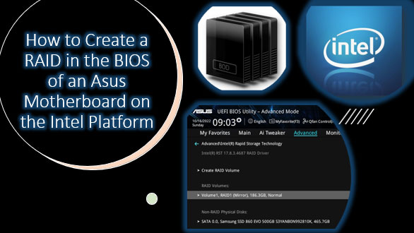 Cómo crear un RAID en la BIOS de una placa base Asus en la plataforma Intel