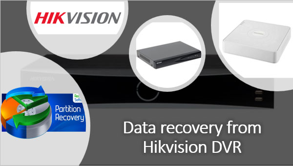 Recuperación de datos en DVR de Hikvision: restauración de grabaciones eliminadas o perdidas por formateo Recuperación de datos en DVR de Hikvision: restauración de grabaciones eliminadas o perdidas por formateo