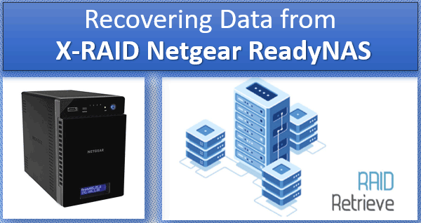 Recuperación de datos de X-RAID Netgear ReadyNAS