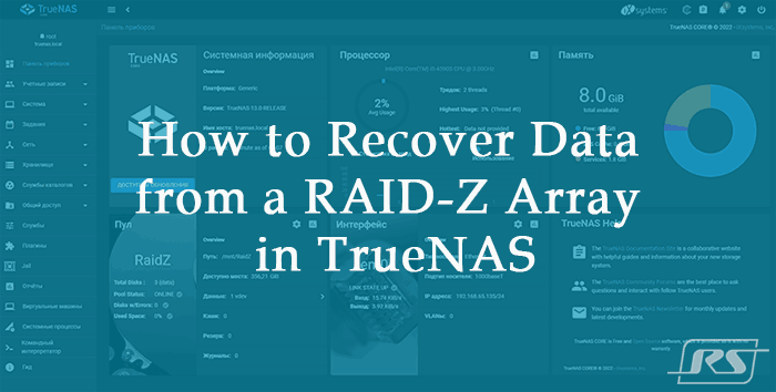 Cómo recuperar datos de una matriz RAID-Z en TrueNAS
