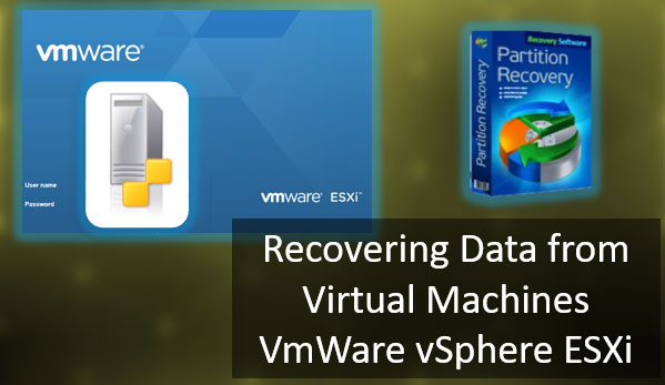 Recuperación de datos de máquinas virtuales VMWare vSphere ESXi